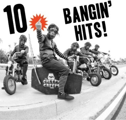 Creepy Creeps: 10 Bangin' Hits ( Vinyl )