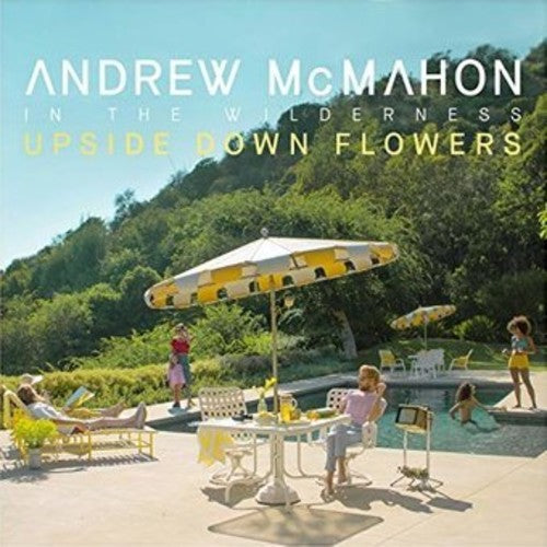 Andrew in the Wilderness McMahon: Upside Down Flowers ( Vinyl )