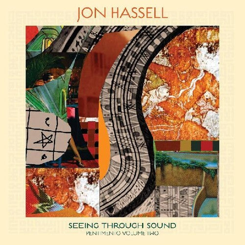 Jon Hassell: Seeing Through Sound (pentimento Volume Two) ( Vinyl )