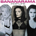 Bananarama: Pop Life ( Vinyl )
