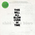 Cold War Kids: This Will All Blow Over In Time ( Vinyl )