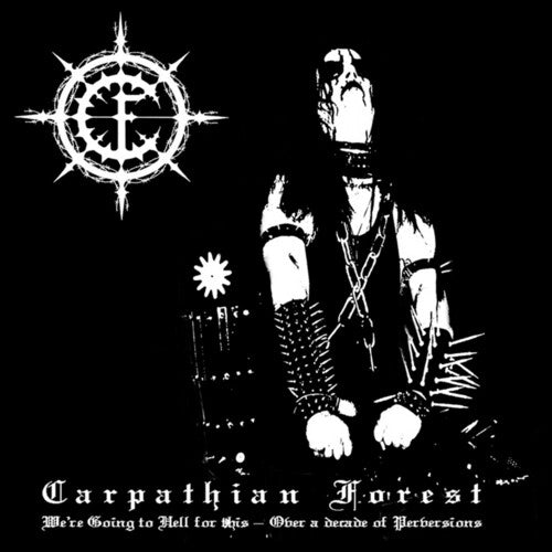 Carpathian Forest: We're Going To Hell For This ( Vinyl )