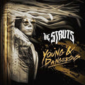 Struts: Young & Dangerous ( Vinyl )