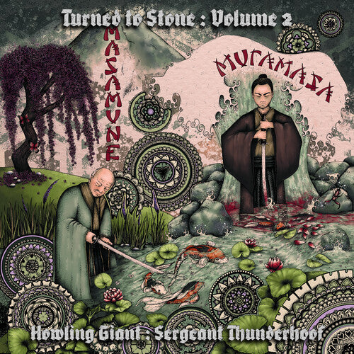 Howling Giant and Sergeant Thunderhoof: Turned To Stone Chapter 2: Masamune & Muramasa ( Vinyl )