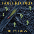 Bill Callahan: Gold Record ( Vinyl )
