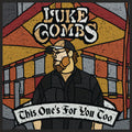 Luke Combs: This One's For You Too ( Vinyl )