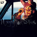 L7: Hungry For Stink [Black Vinyl] ( Vinyl )