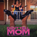 Don't Tell Mom the Babysitter's Dead / O.S.T.: Don't Tell Mom The Babysitter's Dead (Original Soundtrack)
