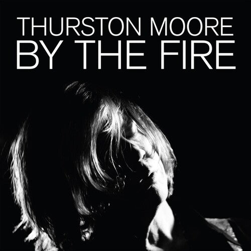 Thurston Moore: By The Fire ( Vinyl )