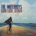 The Waterboys: Good Luck Seeker ( Vinyl )