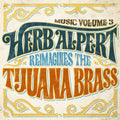Herb Alpert: Music 3 - Herb Alpert Reimagines The Tijuana Brass ( Vinyl )