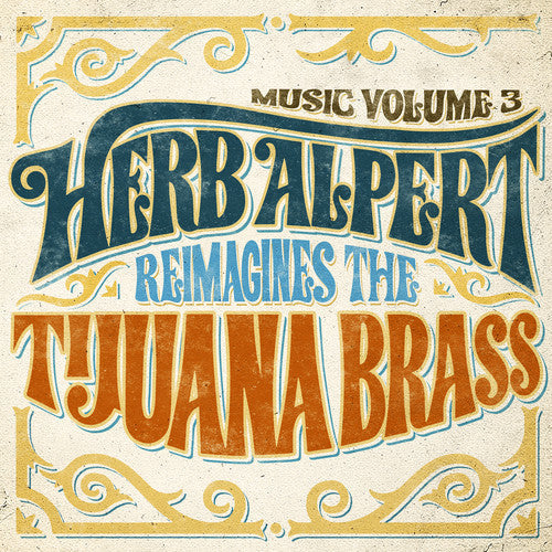 Herb Alpert: Music 3 - Herb Alpert Reimagines The Tijuana Brass ( Vinyl )