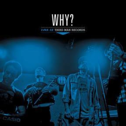 Why?: Live At Third Man Records ( Vinyl )
