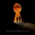Brothers Osborne: Skeletons ( Vinyl )