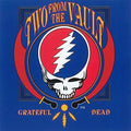 The Grateful Dead: Two From The Vault ( Vinyl )