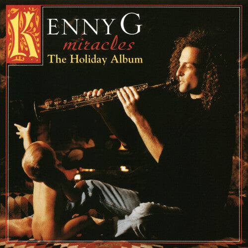 Kenny G: Miracles: A Holiday Album ( Vinyl )