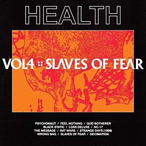 HEALTH: Vol, 4: Slaves Of Fear ( Vinyl )