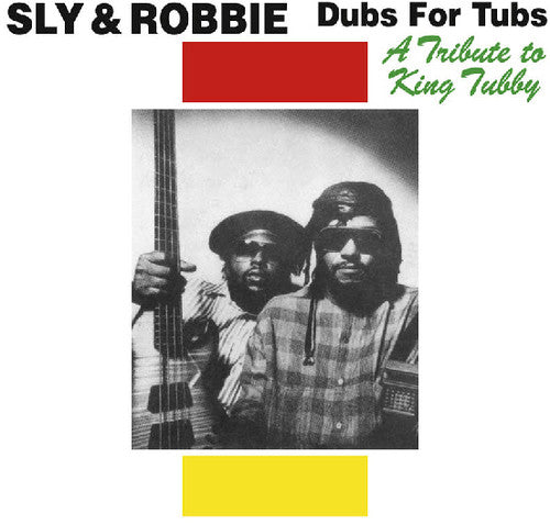 Sly & Robbie: Dubs for Tubs: Tribute to King Tubby ( Vinyl )