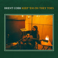 Brent Cobb: Keep 'em On They Toes ( Vinyl )