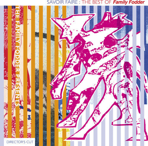 Family Fodder: Savoir Faire: The Best Of (director's Cut) ( Vinyl )