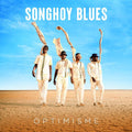 Songhoy Blues: Optimisme ( Vinyl )