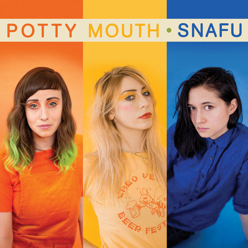 Potty Mouth: Snafu ( Vinyl )