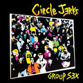 The Circle Jerks: Group Sex 40th Anniversary Edition ( Vinyl )