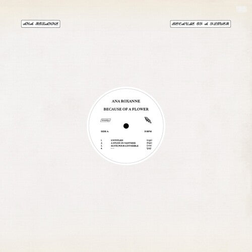 Ana Roxanne: Because Of A Flower ( Vinyl )