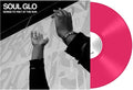 Soul Glo: Songs To Yeet At The Sun ( Vinyl )