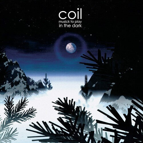 Coil: Musick To Play In The Dark ( Vinyl )