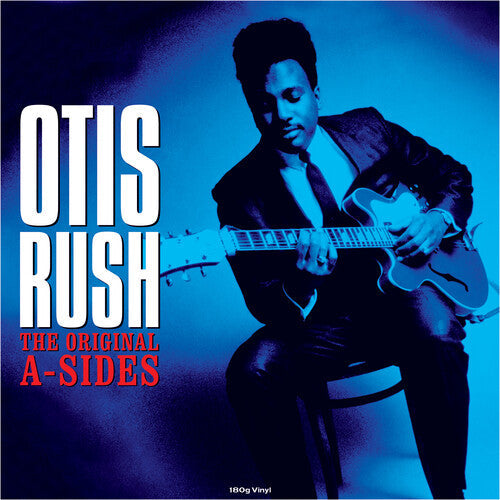 Otis Rush: Original A-Sides (180gm Vinyl) ( Vinyl )