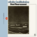 Alain Bellaiche: Sea Fluorescent ( Vinyl )