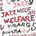 Viagra Boys: Welfare Jazz ( Vinyl )