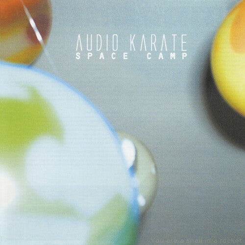 Audio Karate: Space Camp ( Vinyl )