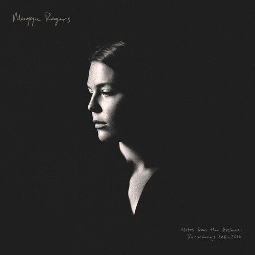 Maggie Rogers: Notes From The Archive: Recordings 2011-2016 ( Vinyl )