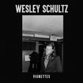 Wesley Schultz: Vignettes ( Vinyl )