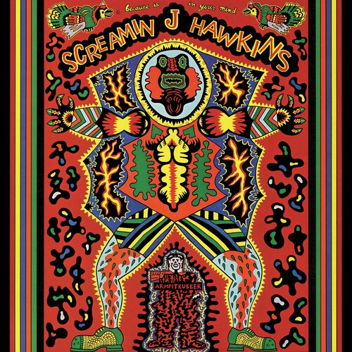 Screamin Jay Hawkins: Because Is In Your Mind ( Vinyl )