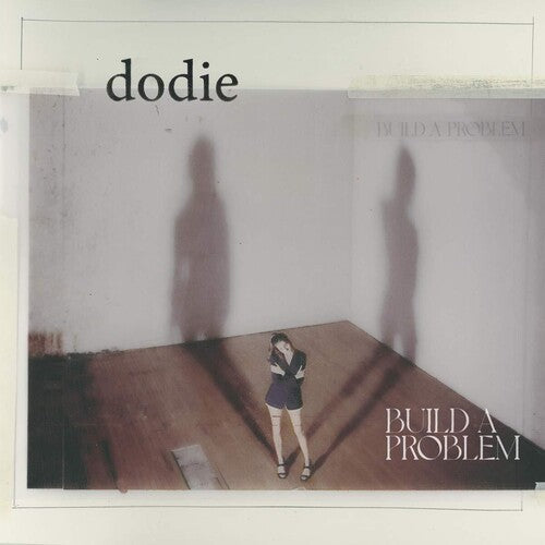 Dodie: Build A Problem ( Vinyl )