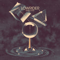 Lowrider: Refractions ( Vinyl )