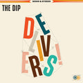 DIP: The Dip Delivers ( Vinyl )