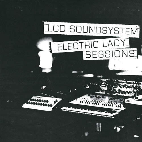 LCD Soundsystem: Electric Lady Sessions ( Vinyl )