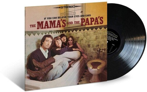 The Mamas & the Papas: If You Can Believe Your Eyes And Ears ( Vinyl )