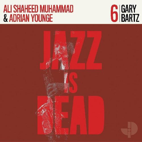 Ali Shaheed Muhammad & Adrian Younge: Gary Bartz Jid006 ( Vinyl )