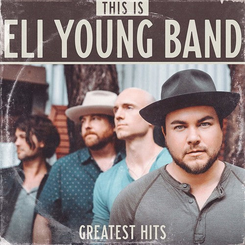 Eli Young Band: This Is Eli Young Band: Greatest Hits ( Vinyl )