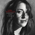 Sara Bareilles: Amidst The Chaos ( Vinyl )