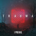 I Prevail: Trauma ( Vinyl )