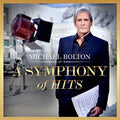 Michael Bolton: Symphony Of Hits ( Vinyl )