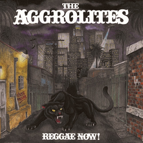The Aggrolites: Reggae Now ( Vinyl )