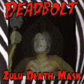Deadbolt: Zulu Death Mask ( Vinyl )