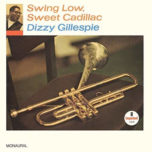 Dizzy Gillespie: Swing Low, Sweet Cadillac ( Vinyl )
